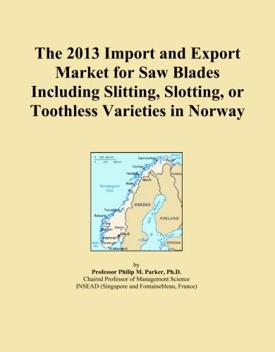 The 2013 Import and Export Market for Saw Blades Including Slitting, Slotting, or Toothless Varieties in Norway