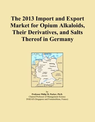 The 2013 Import and Export Market for Opium Alkaloids, Their Derivatives, and Salts Thereof in Germany
