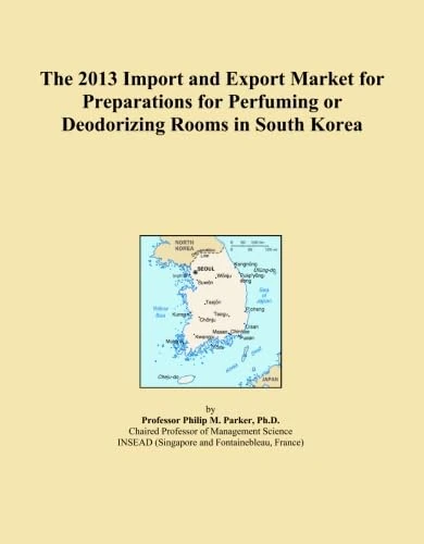 The 2013 Import and Export Market for Preparations for Perfuming or Deodorizing Rooms in South Korea