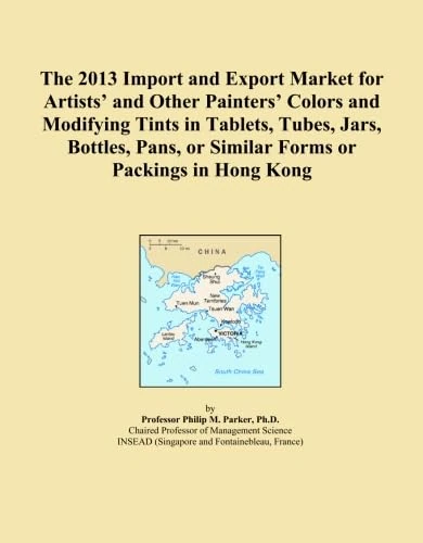 The 2013 Import and Export Market for Artists' and Other Painters' Colors and Modifying Tints in Tablets, Tubes, Jars, Bottles, Pans, or Similar Forms or Packings in Hong Kong