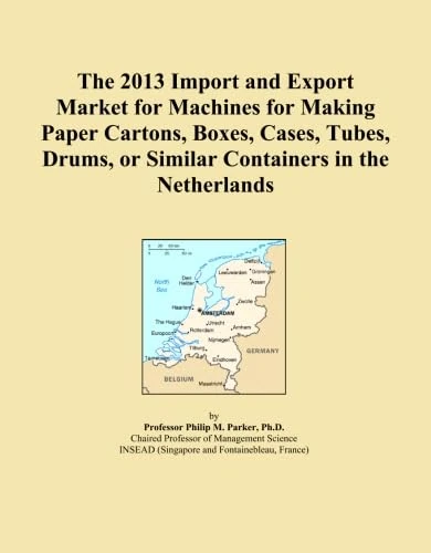 The 2013 Import and Export Market for Machines for Making Paper Cartons, Boxes, Cases, Tubes, Drums, or Similar Containers in the Netherlands