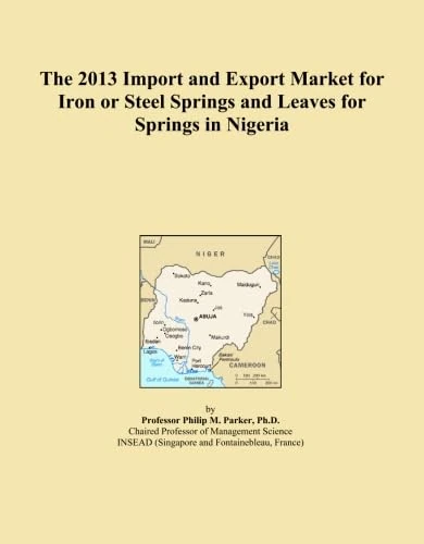 The 2013 Import and Export Market for Iron or Steel Springs and Leaves for Springs in Nigeria