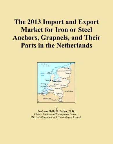 The 2013 Import and Export Market for Iron or Steel Anchors, Grapnels, and Their Parts in the Netherlands
