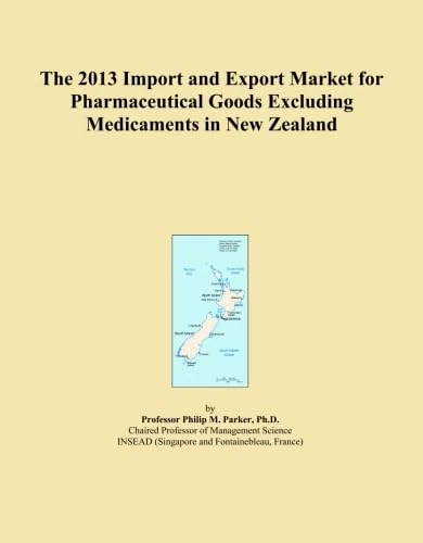 The 2013 Import and Export Market for Pharmaceutical Goods Excluding Medicaments in New Zealand