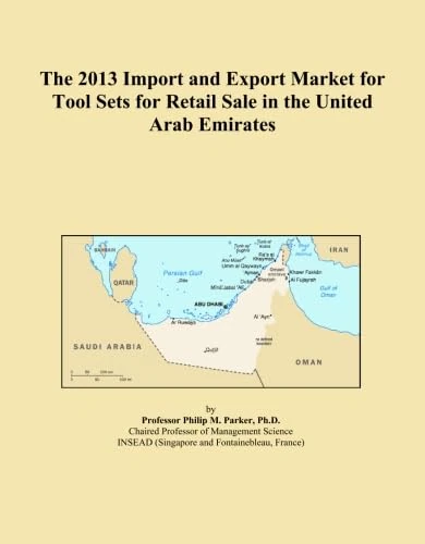 The 2013 Import and Export Market for Tool Sets for Retail Sale in the United Arab Emirates
