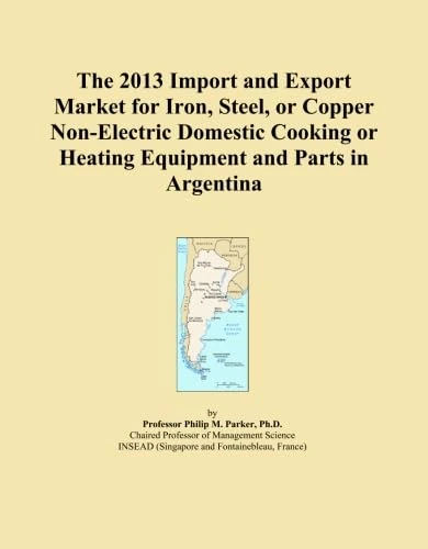 The 2013 Import and Export Market for Iron, Steel, or Copper Non-Electric Domestic Cooking or Heating Equipment and Parts in Argentina