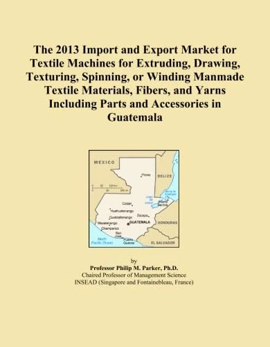 2013 Guatemala Textile Machine Import and Export Market Report