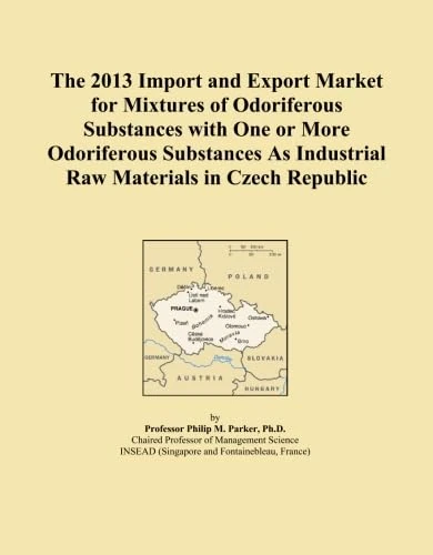 The 2013 Import and Export Market for Mixtures of Odoriferous Substances with One or More Odoriferous Substances As Industrial Raw Materials in Czech Republic