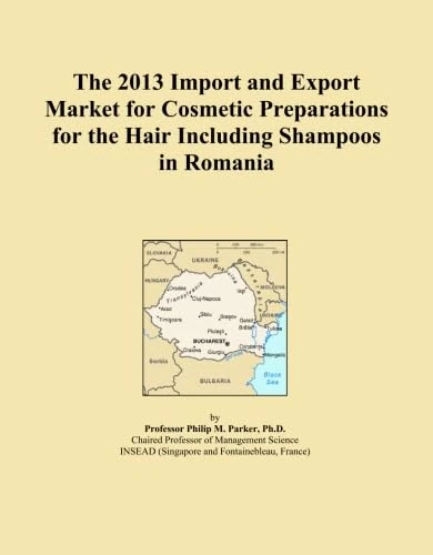 The 2013 Import and Export Market for Cosmetic Preparations for the Hair Including Shampoos in Romania