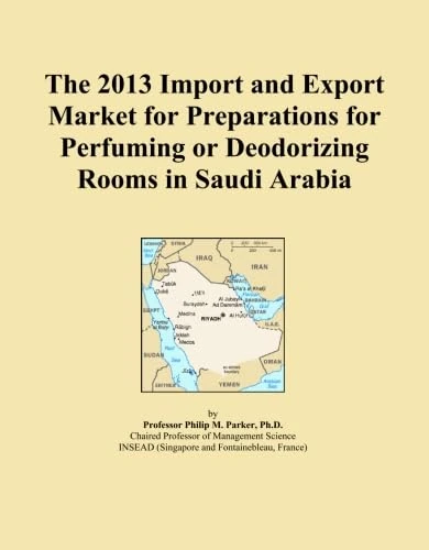 The 2013 Import and Export Market for Preparations for Perfuming or Deodorizing Rooms in Saudi Arabia