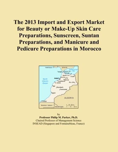The 2013 Import and Export Market for Beauty or Make-Up Skin Care Preparations, Sunscreen, Suntan Preparations, and Manicure and Pedicure Preparations in Morocco