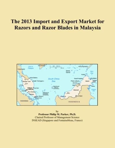 The 2013 Import and Export Market for Razors and Razor Blades in Malaysia