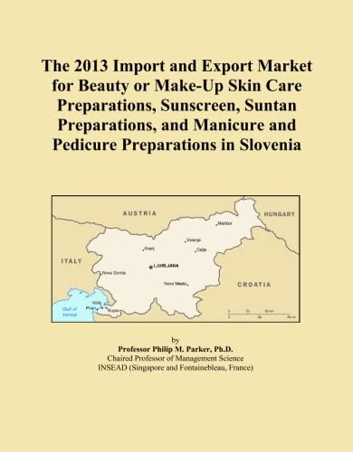 The 2013 Import and Export Market for Beauty or Make-Up Skin Care Preparations, Sunscreen, Suntan Preparations, and Manicure and Pedicure Preparations in Slovenia