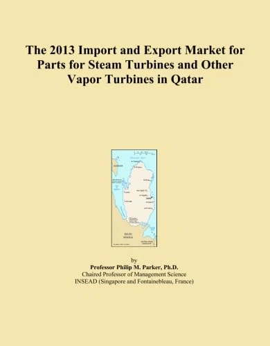 The 2013 Import and Export Market for Parts for Steam Turbines and Other Vapor Turbines in Qatar
