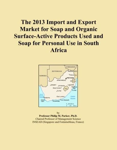 The 2013 Import and Export Market for Soap and Organic Surface-Active Products Used and Soap for Personal Use in South Africa