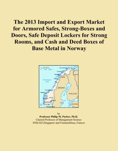 The 2013 Import and Export Market for Armored Safes, Strong-Boxes and Doors, Safe Deposit Lockers for Strong Rooms, and Cash and Deed Boxes of Base Metal in Norway