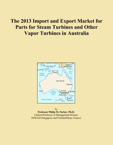 The 2013 Import and Export Market for Parts for Steam Turbines and Other Vapor Turbines in Australia