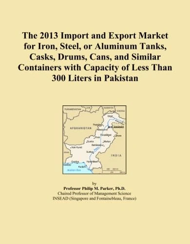 The 2013 Import and Export Market for Iron, Steel, or Aluminum Tanks, Casks, Drums, Cans, and Similar Containers with Capacity of Less Than 300 Liters in Pakistan