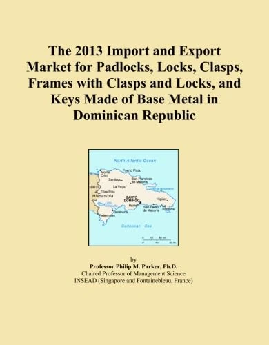 The 2013 Import and Export Market for Padlocks, Locks, Clasps, Frames with Clasps and Locks, and Keys Made of Base Metal in Dominican Republic