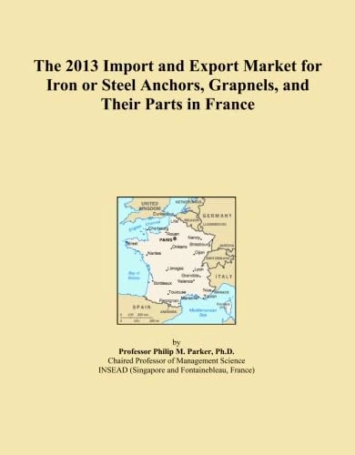 The 2013 Import and Export Market for Iron or Steel Anchors, Grapnels, and Their Parts in France