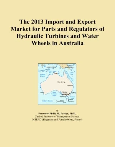 The 2013 Import and Export Market for Parts and Regulators of Hydraulic Turbines and Water Wheels in Australia