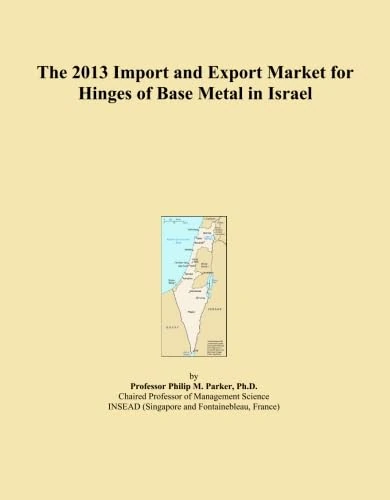 The 2013 Import and Export Market for Hinges of Base Metal in Israel
