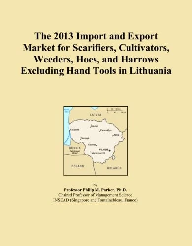 The 2013 Import and Export Market for Scarifiers, Cultivators, Weeders, Hoes, and Harrows Excluding Hand Tools in Lithuania