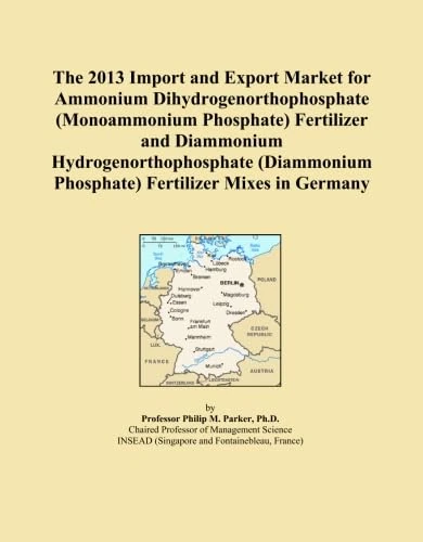 The 2013 Import and Export Market for Ammonium Dihydrogenorthophosphate (Monoammonium Phosphate) Fertilizer and Diammonium Hydrogenorthophosphate (Diammonium Phosphate) Fertilizer Mixes in Germany
