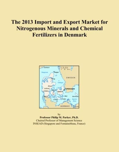 The 2013 Import and Export Market for Nitrogenous Minerals and Chemical Fertilizers in Denmark