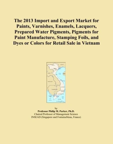The 2013 Import and Export Market for Paints, Varnishes, Enamels, Lacquers, Prepared Water Pigments, Pigments for Paint Manufacture, Stamping Foils, and Dyes or Colors for Retail Sale in Vietnam