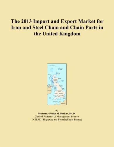 The 2013 Import and Export Market for Iron and Steel Chain and Chain Parts in the United Kingdom