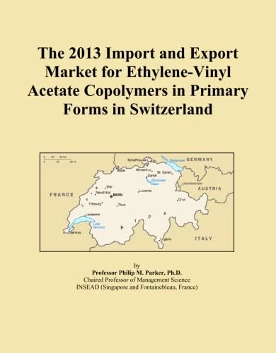The 2013 Import and Export Market for Ethylene-Vinyl Acetate Copolymers in Primary Forms in Switzerland