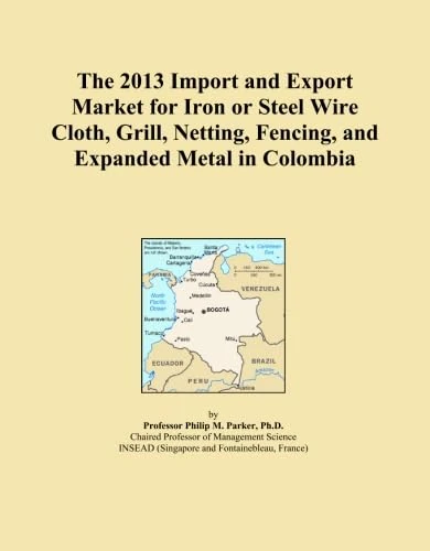 The 2013 Import and Export Market for Iron or Steel Wire Cloth, Grill, Netting, Fencing, and Expanded Metal in Colombia