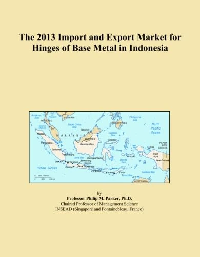 The 2013 Import and Export Market for Hinges of Base Metal in Indonesia