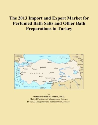 The 2013 Import and Export Market for Perfumed Bath Salts and Other Bath Preparations in Turkey