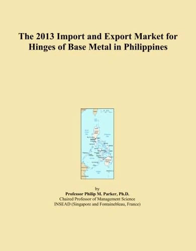 The 2013 Import and Export Market for Hinges of Base Metal in Philippines