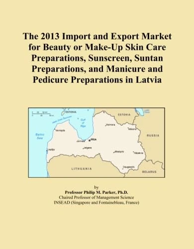 The 2013 Import and Export Market for Beauty or Make-Up Skin Care Preparations, Sunscreen, Suntan Preparations, and Manicure and Pedicure Preparations in Latvia