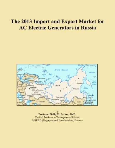 The 2013 Import and Export Market for AC Electric Generators in Russia