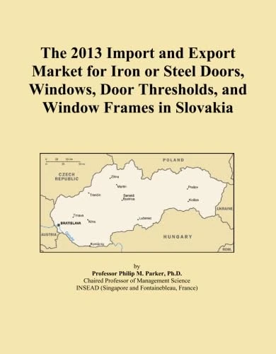 The 2013 Import and Export Market for Iron or Steel Doors, Windows, Door Thresholds, and Window Frames in Slovakia