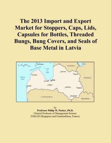 The 2013 Import and Export Market for Stoppers, Caps, Lids, Capsules for Bottles, Threaded Bungs, Bung Covers, and Seals of Base Metal in Latvia