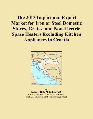 The 2013 Import and Export Market for Iron or Steel Domestic Stoves, Grates, and Non-Electric Space Heaters Excluding Kitchen Appliances in Croatia