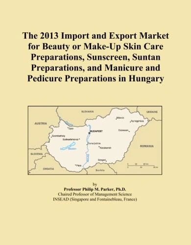 The 2013 Import and Export Market for Beauty or Make-Up Skin Care Preparations, Sunscreen, Suntan Preparations, and Manicure and Pedicure Preparations in Hungary