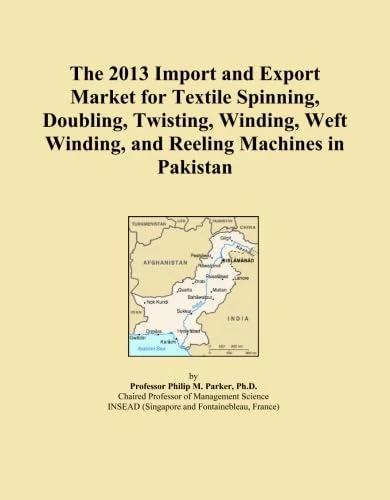 The 2013 Import and Export Market for Textile Spinning, Doubling, Twisting, Winding, Weft Winding, and Reeling Machines in Pakistan