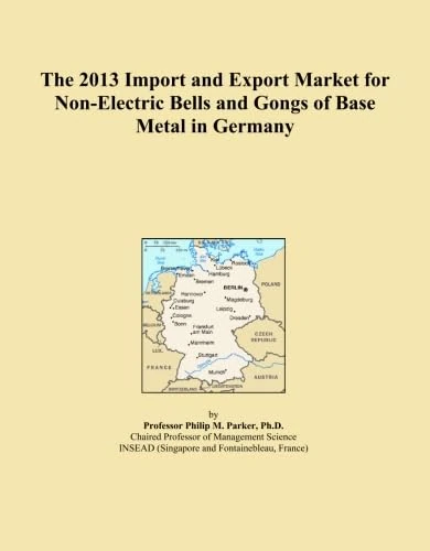 The 2013 Import and Export Market for Non-Electric Bells and Gongs of Base Metal in Germany