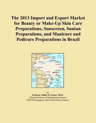 The 2013 Import and Export Market for Beauty or Make-Up Skin Care Preparations, Sunscreen, Suntan Preparations, and Manicure and Pedicure Preparations in Brazil