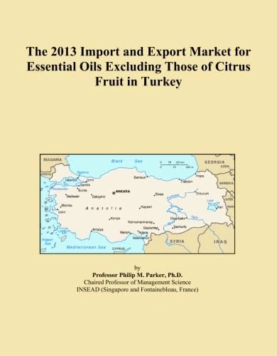 The 2013 Import and Export Market for Essential Oils Excluding Those of Citrus Fruit in Turkey