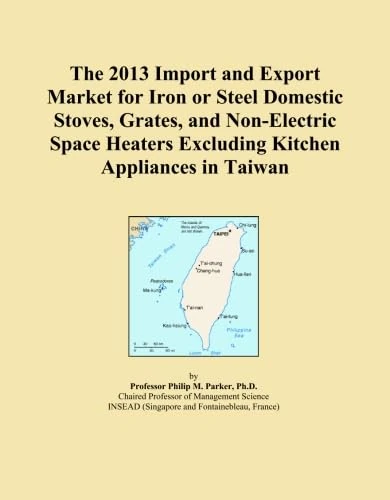 The 2013 Import and Export Market for Iron or Steel Domestic Stoves, Grates, and Non-Electric Space Heaters Excluding Kitchen Appliances in Taiwan