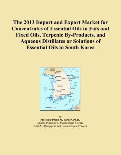 The 2013 Import and Export Market for Concentrates of Essential Oils in Fats and Fixed Oils, Terpenic By-Products, and Aqueous Distillates or Solutions of Essential Oils in South Korea