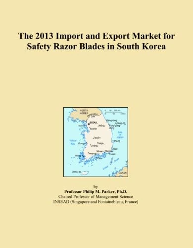 The 2013 Import and Export Market for Safety Razor Blades in South Korea