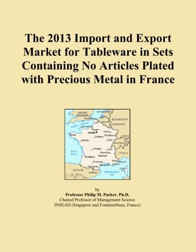 The 2013 Import and Export Market for Tableware in Sets Containing No Articles Plated with Precious Metal in France